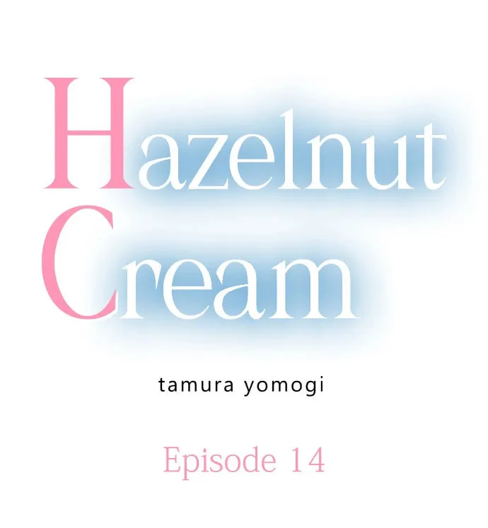 Hazelnut Cream Chapter 14 page 1 - 