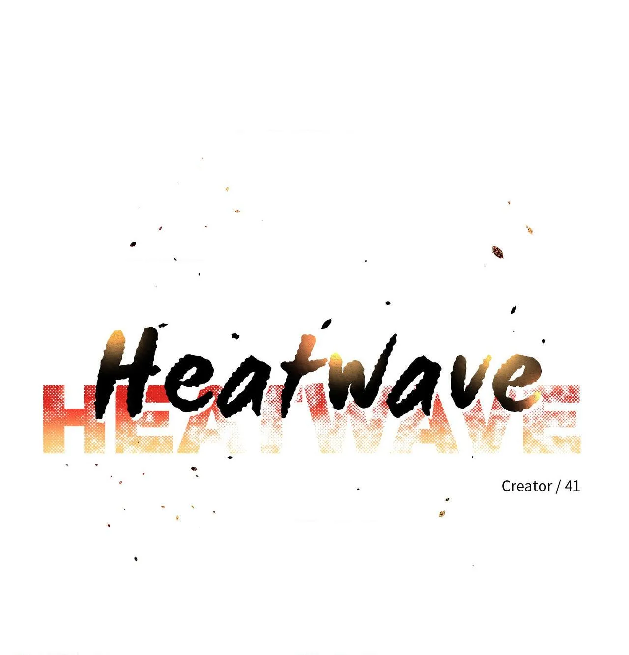 HEATWAVE Chapter 45 page 37 - 