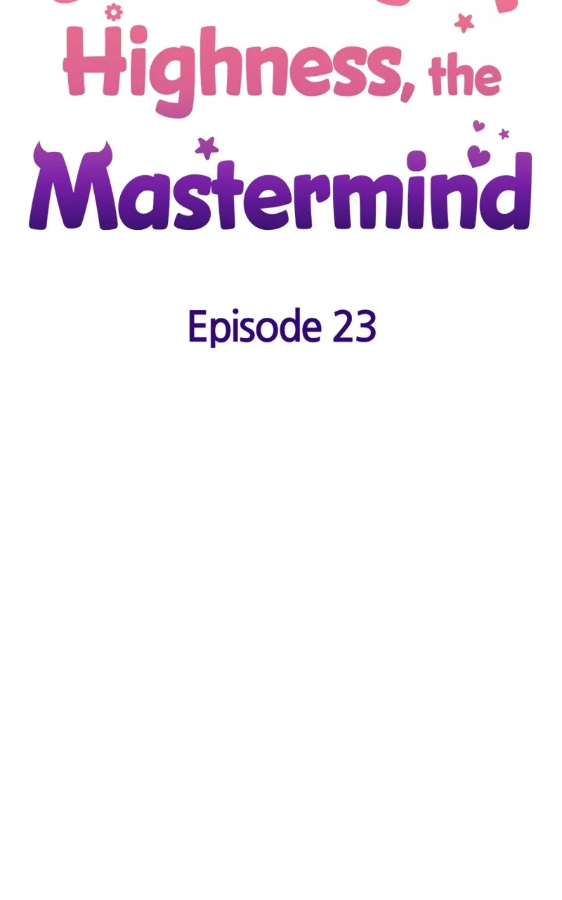 Her Tiny Highness,the Mastermind Chapter 23 page 34 - 