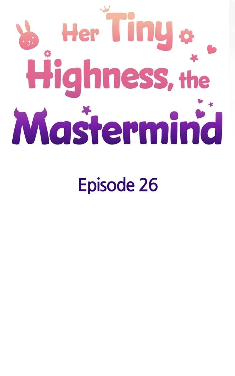Her Tiny Highness,the Mastermind Chapter 26 page 32 - 