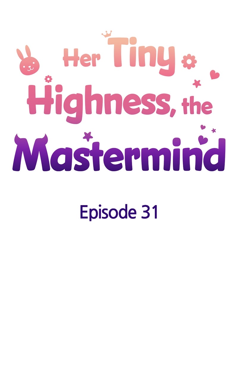 Her Tiny Highness,the Mastermind Episode 31 page 20 - 
