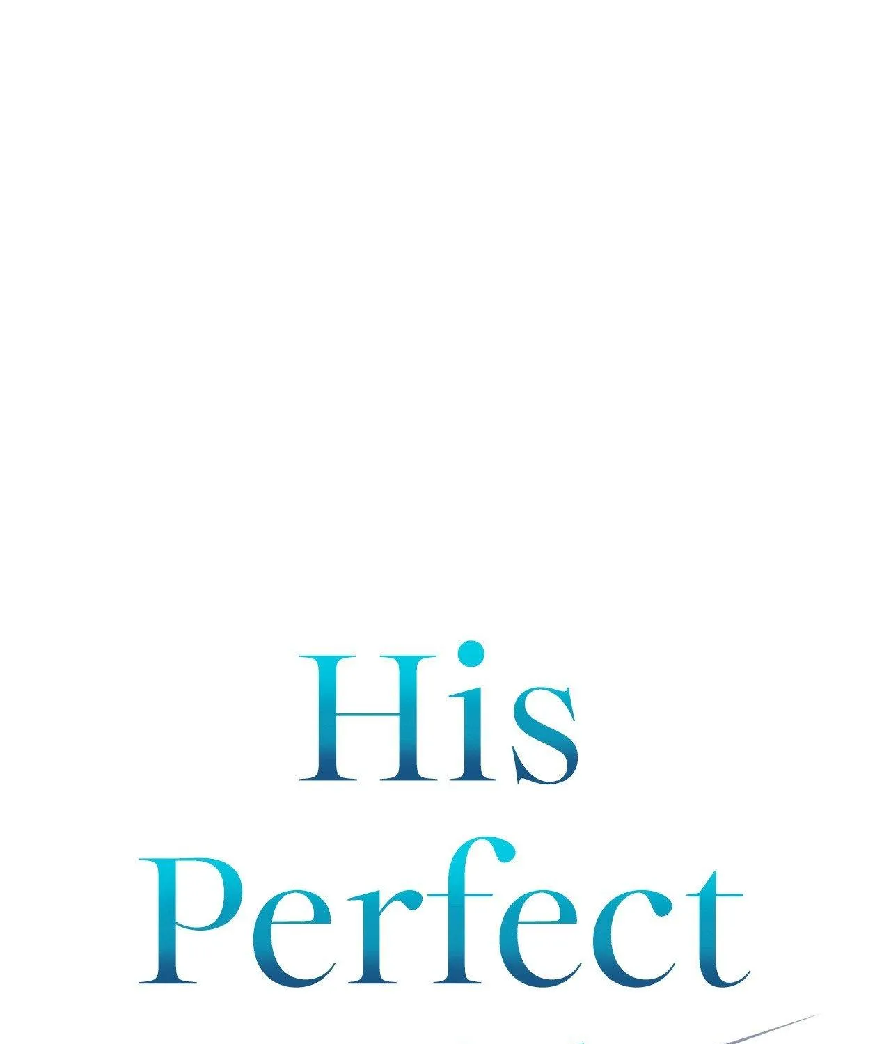 His Perfect Guide Chapter 19 page 1 - 
