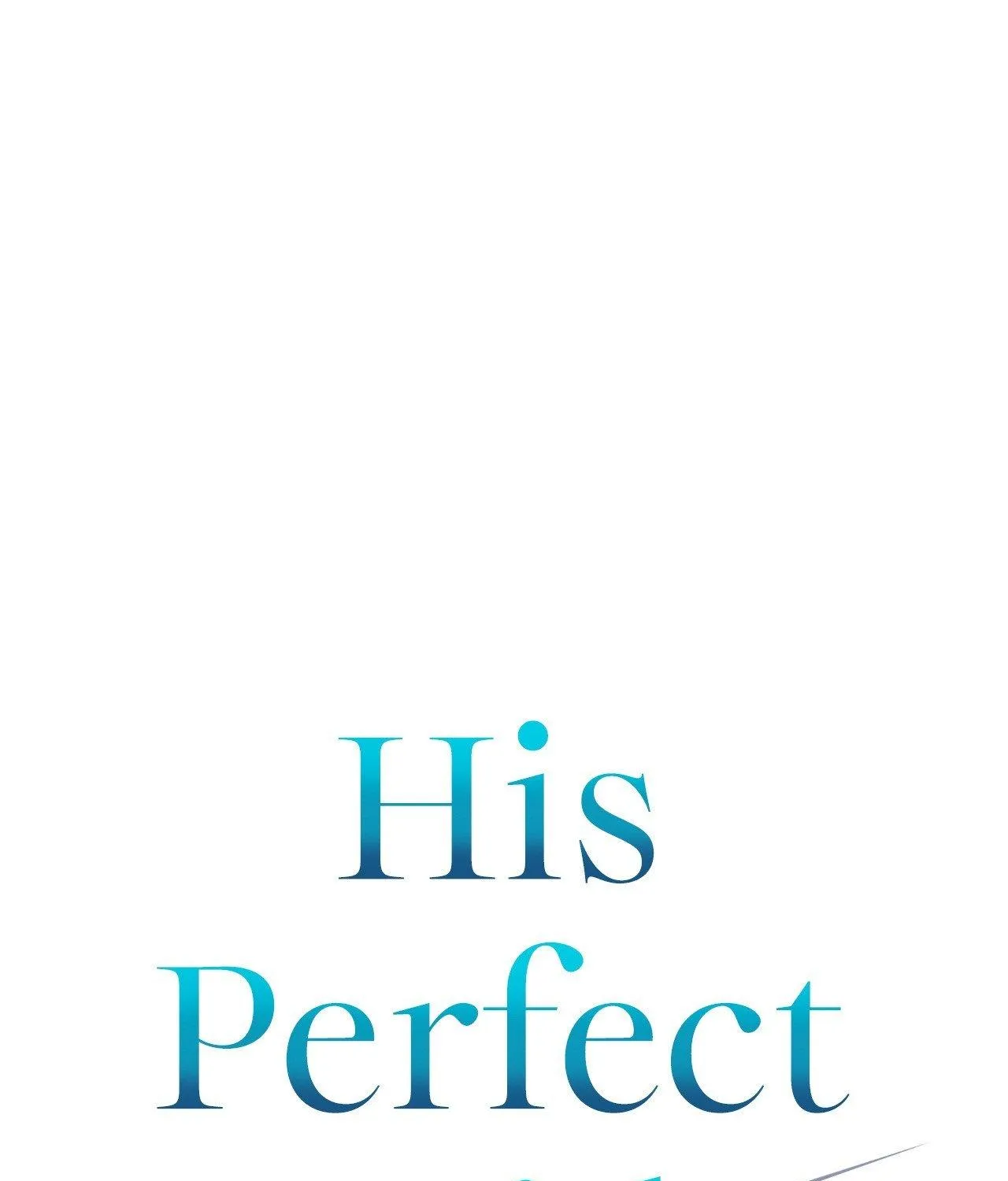 His Perfect Guide Chapter 20 page 1 - 