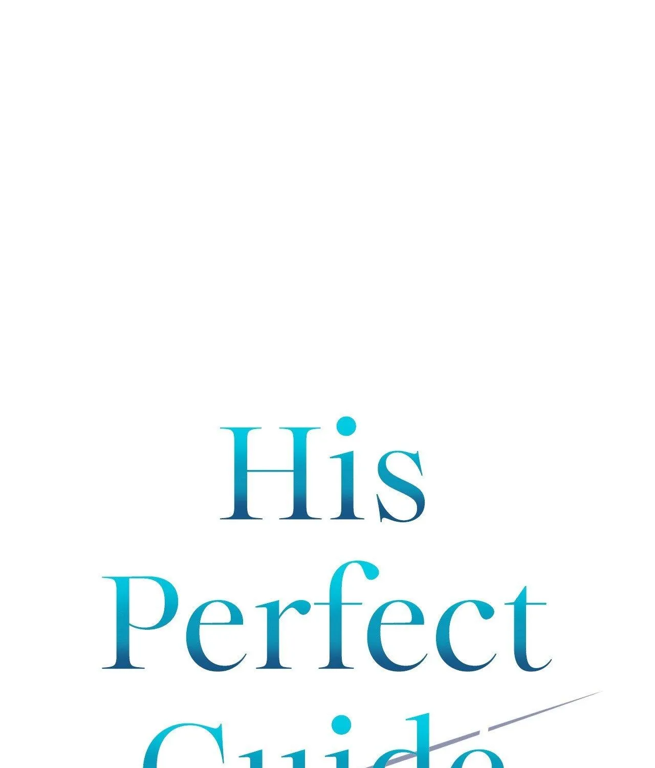 His Perfect Guide Chapter 24 page 1 - 