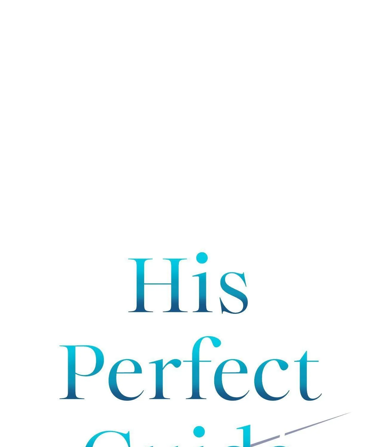 His Perfect Guide Chapter 3 page 1 - 