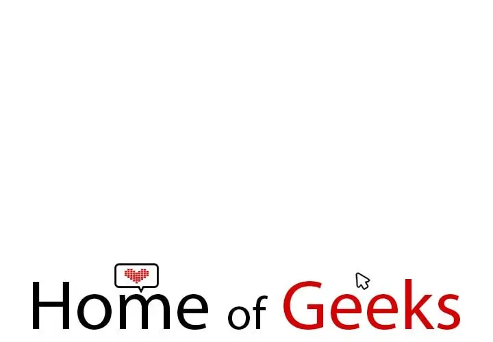 Home of Geeks Chapter 11 page 1 - 