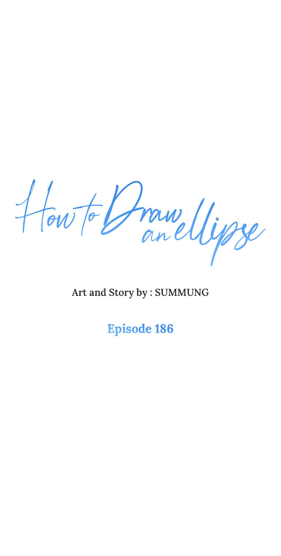 How to Draw an Ellipse Chapter 186 page 4 - 
