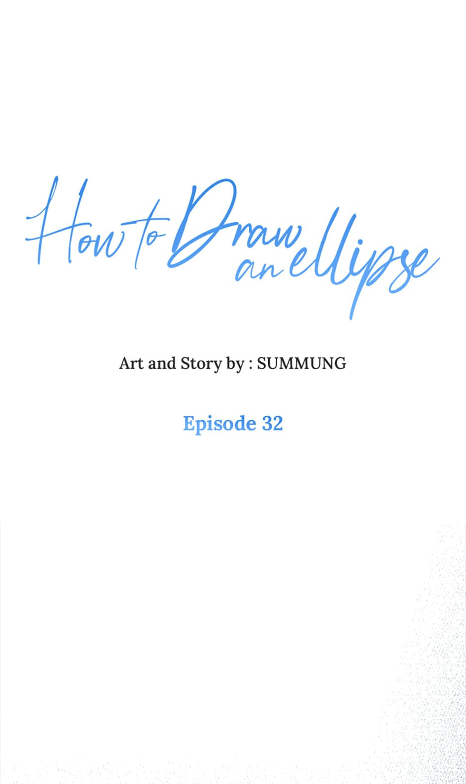 How to Draw an Ellipse Chapter 32 page 1 - 