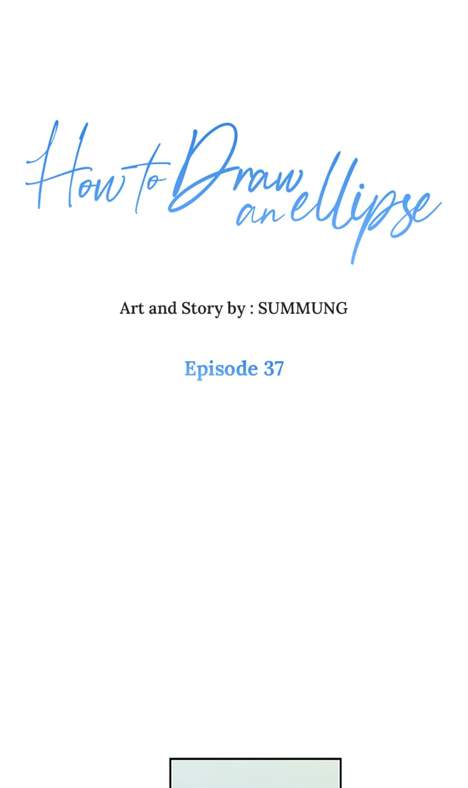 How to Draw an Ellipse Chapter 37 page 1 - 