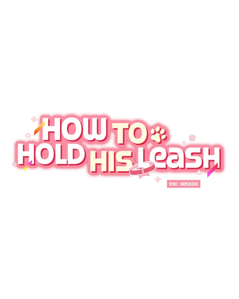 How to Hold His Leash Chapter 10 page 7 - 