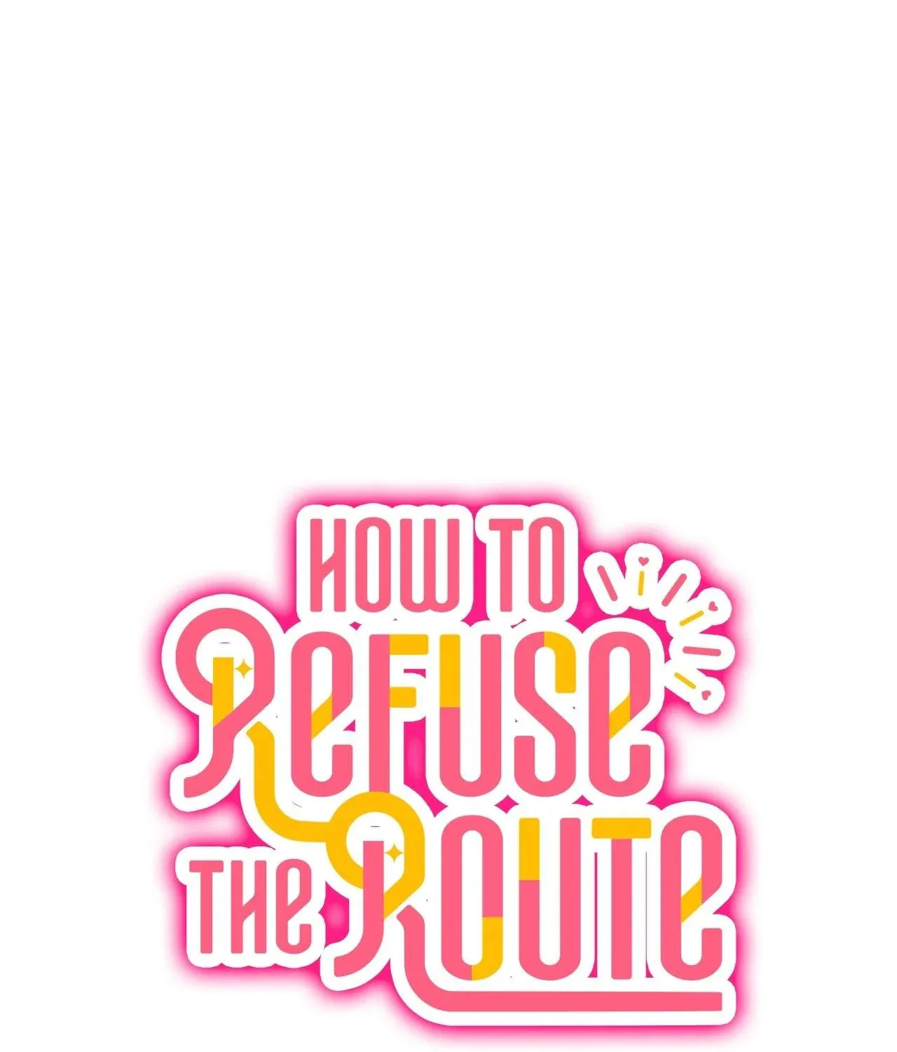 How to Refuse the Route Chapter 24 page 1 - 