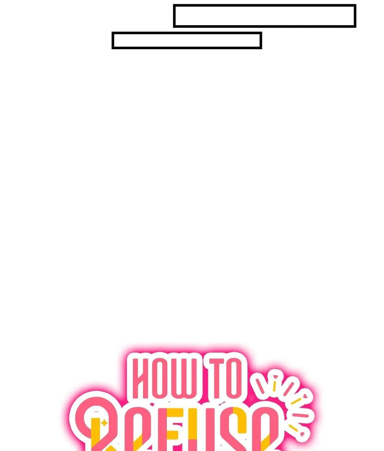 How to Refuse the Route Chapter 25 page 78 - 