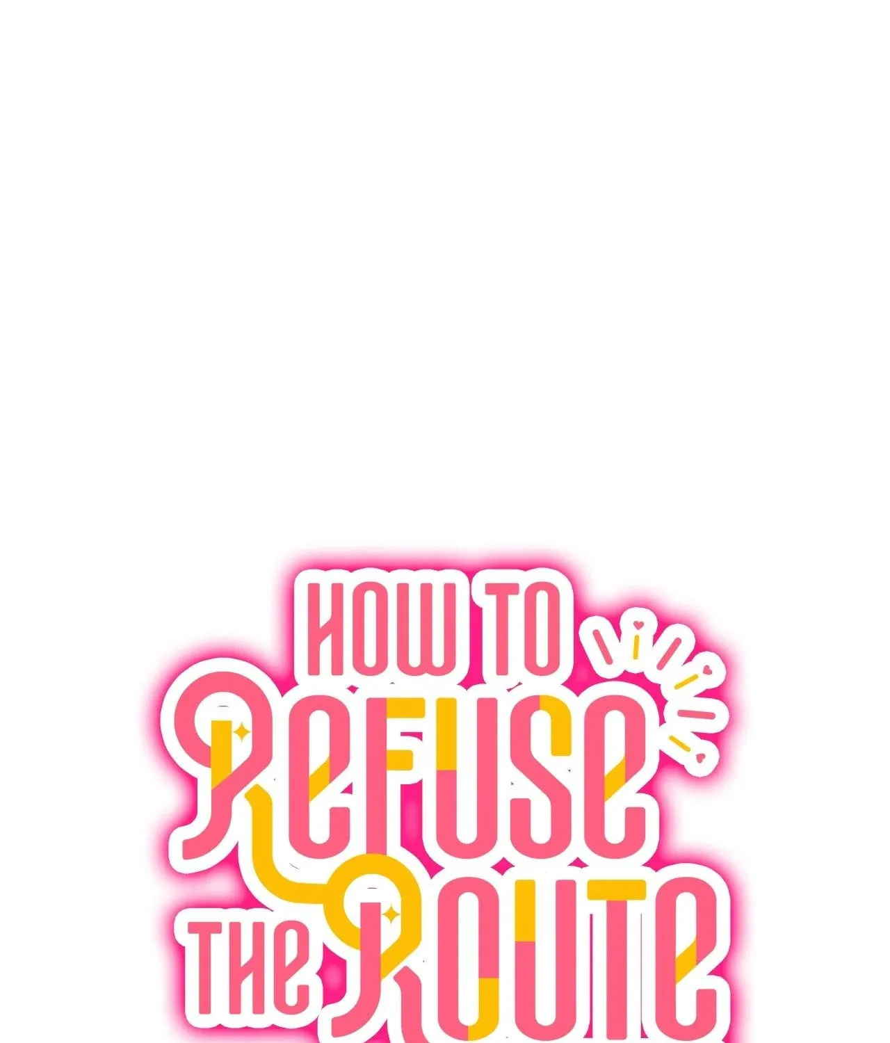 How to Refuse the Route Chapter 28 page 1 - 