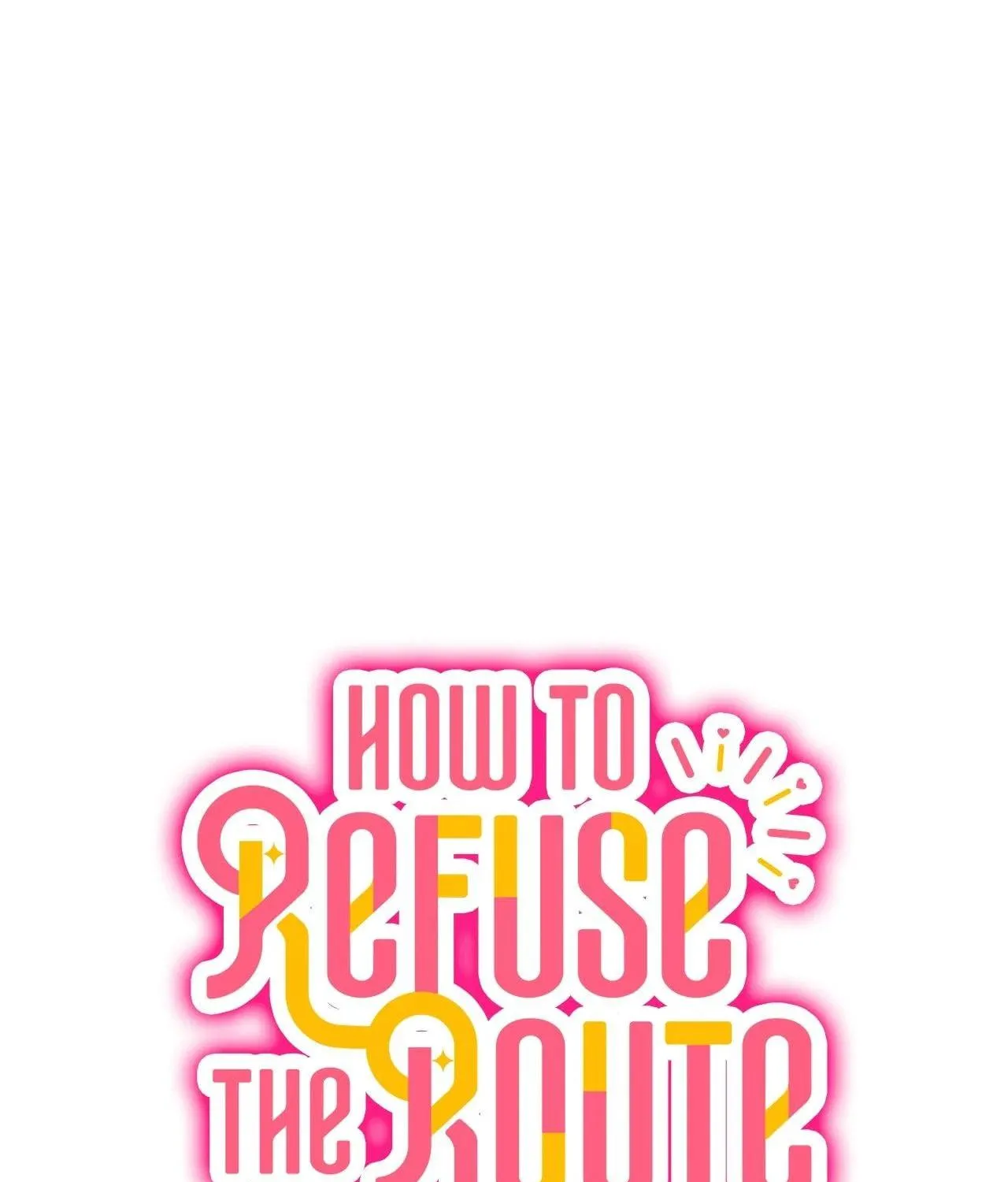 How to Refuse the Route Chapter 30 page 21 - 