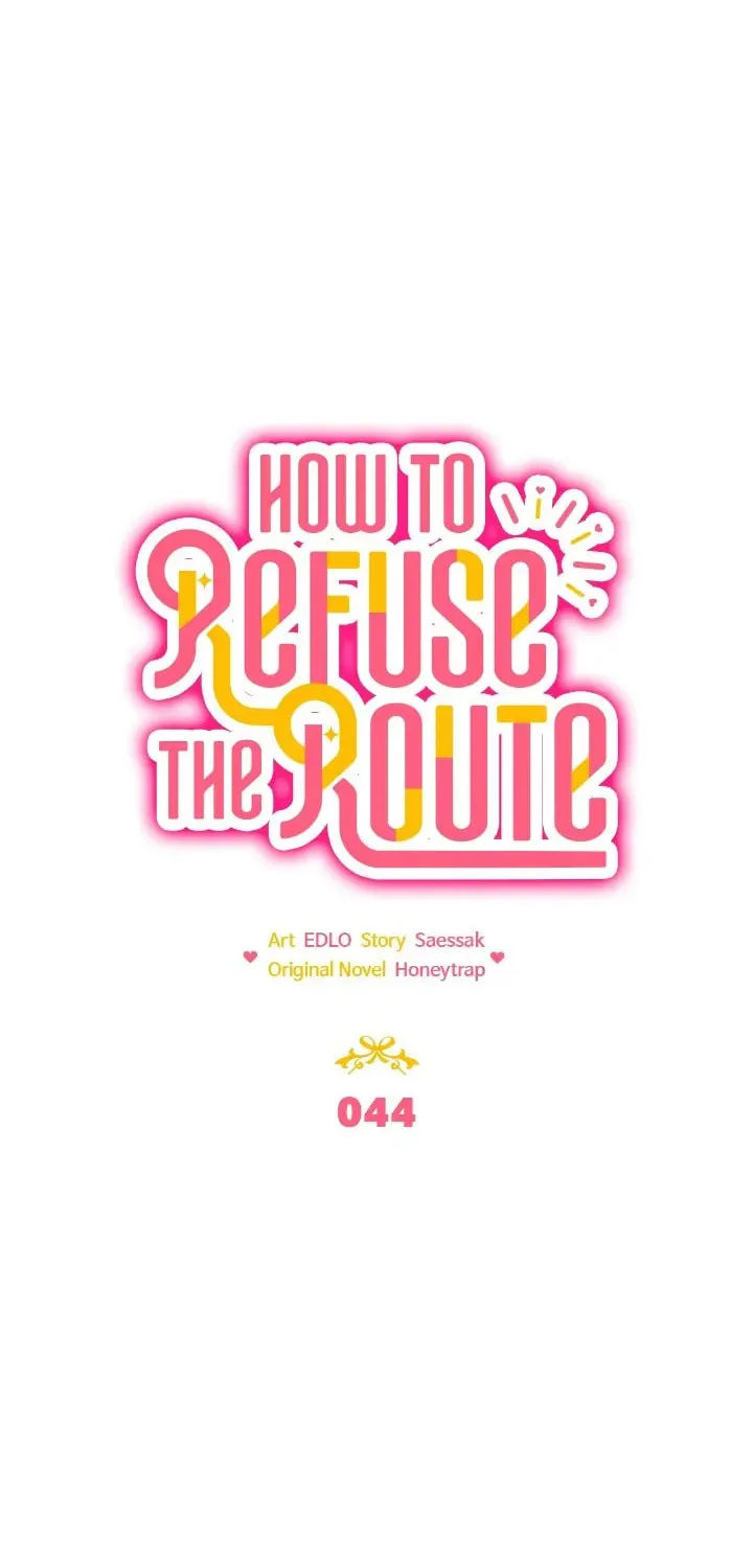 How to Refuse the Route Chapter 44 page 47 - 
