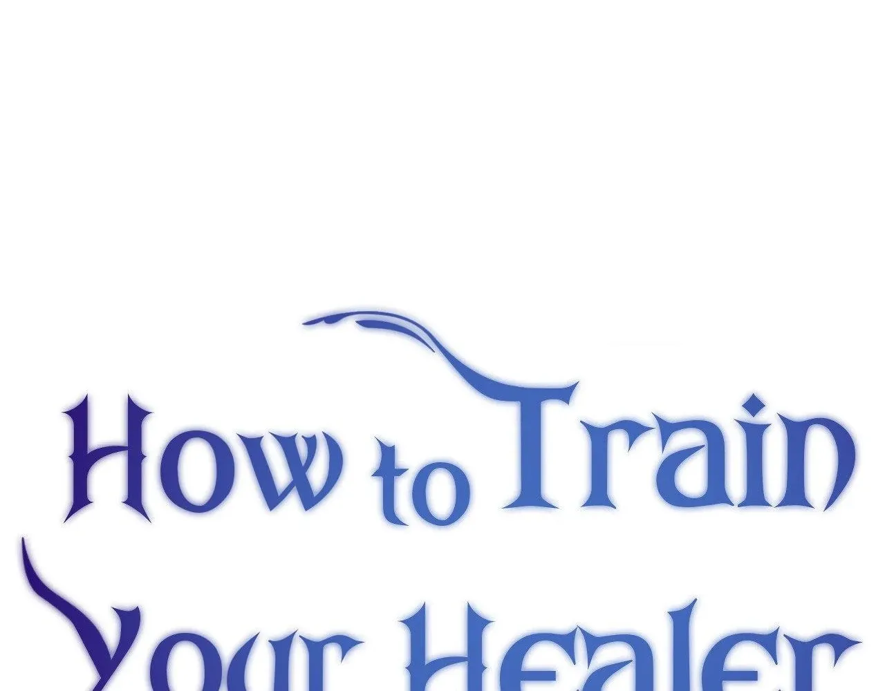 How to Train Your Healer Chapter 77 page 11 - 