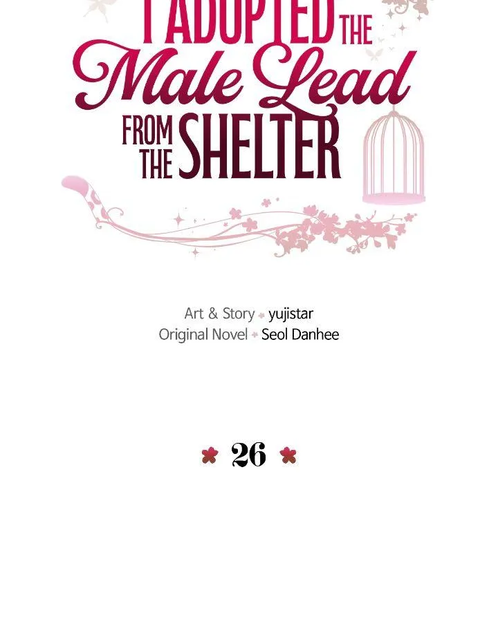 I Adopted the Male Lead from the Shelter 〘Official〙 Chapter 26 page 10 - 