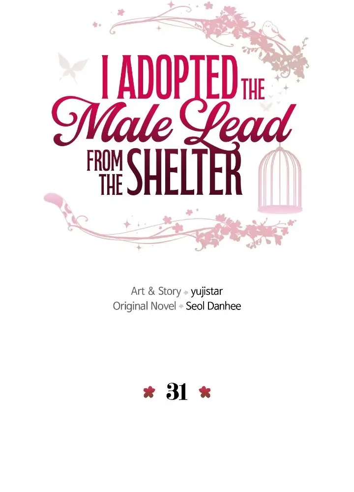 I Adopted the Male Lead from the Shelter 〘Official〙 Chapter 31 page 7 - 