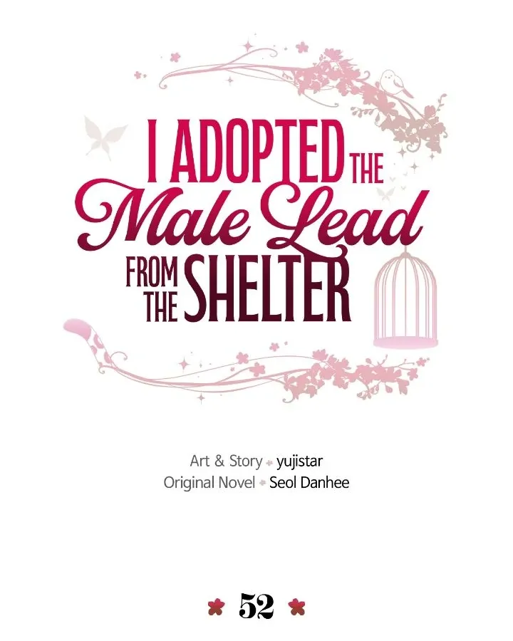 I Adopted the Male Lead from the Shelter 〘Official〙 Chapter 52 page 5 - 