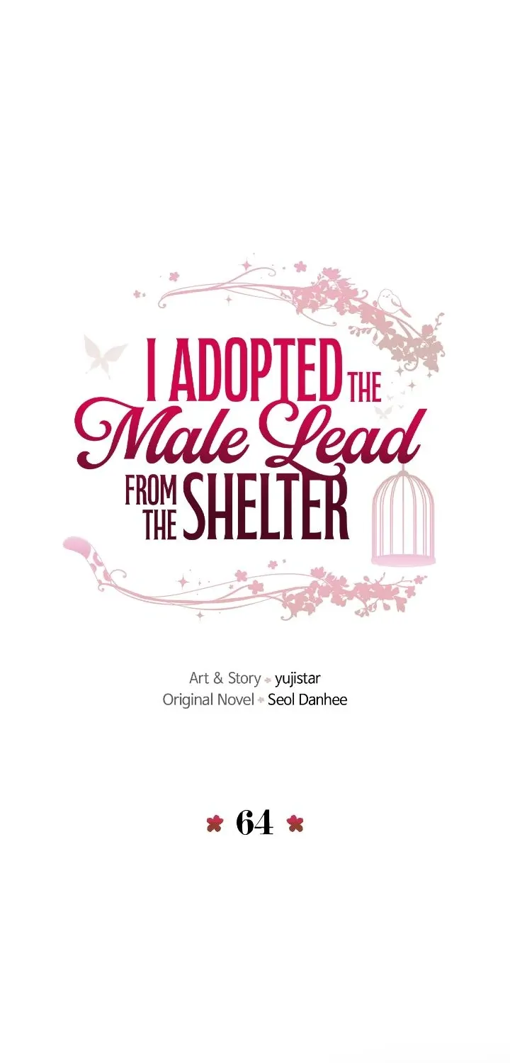 I Adopted the Male Lead from the Shelter 〘Official〙 Chapter 64 page 1 - 