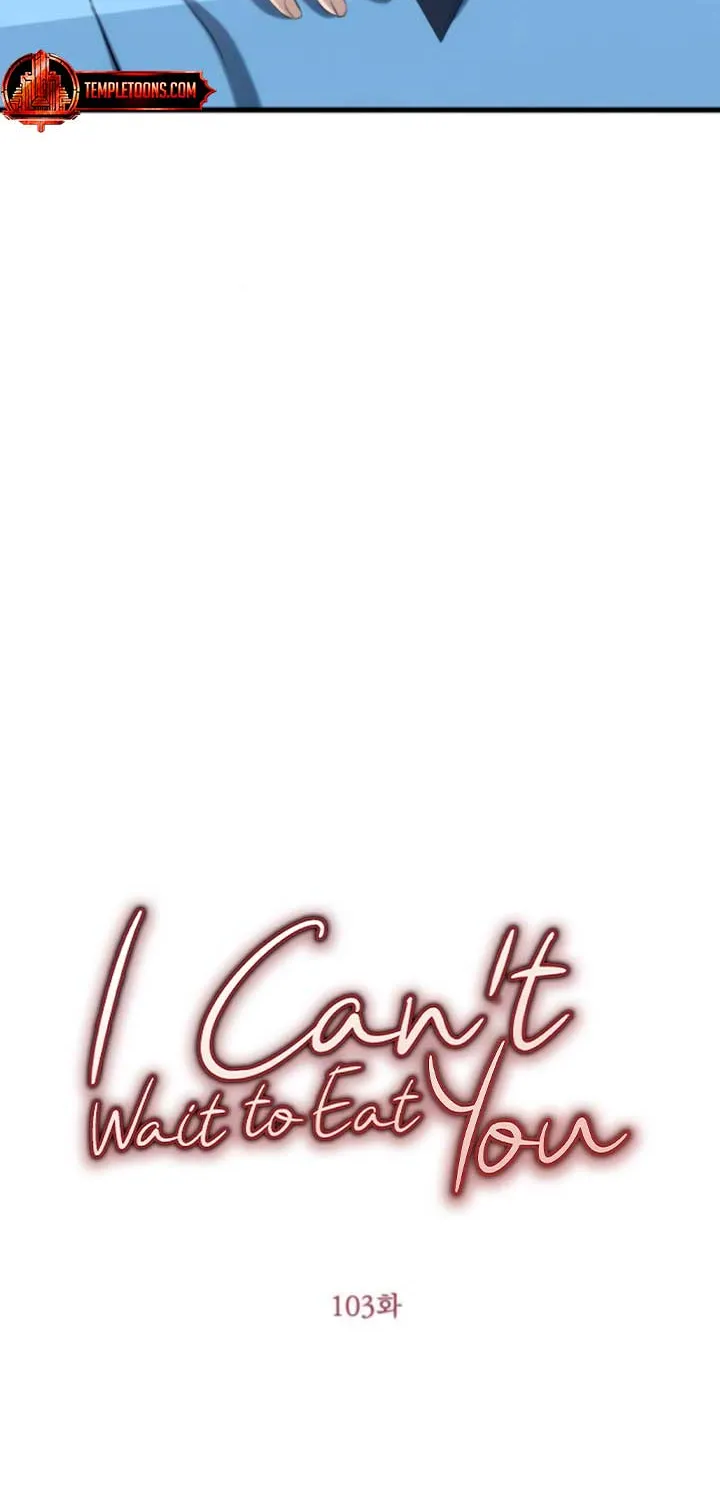 I Can’t Wait To Eat You Chapter 103 page 13 - 