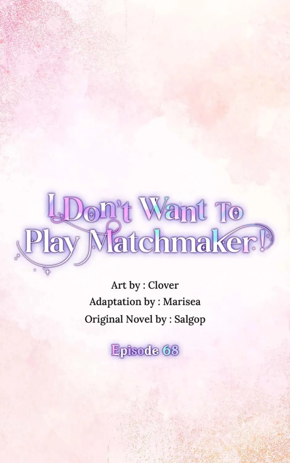 I Don't Want to Be an Ojakgyo Chapter 68 page 7 - 