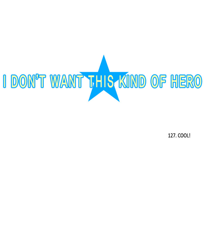 I Don't Want This Kind of Hero Chapter 127 page 4 - 