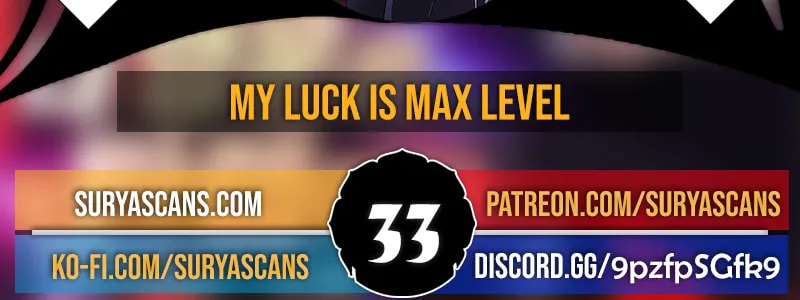 I Have Max Level Luck Chapter 33 page 4 - 