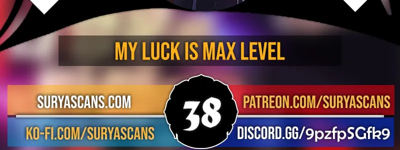 I Have Max Level Luck Chapter 38 page 4 - 