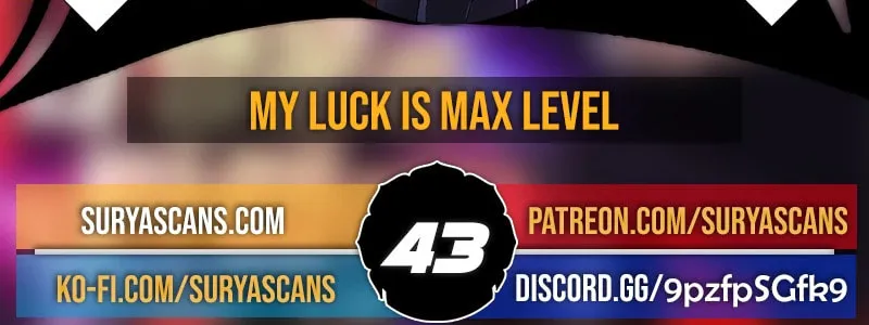 I Have Max Level Luck Chapter 43 page 4 - 