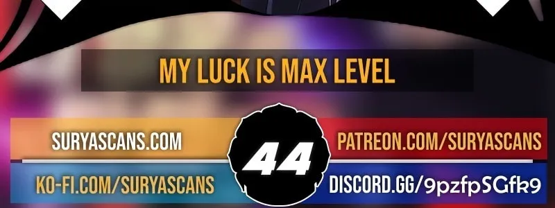 I Have Max Level Luck Chapter 44 page 4 - 