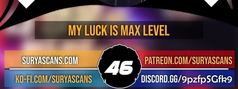 I Have Max Level Luck Chapter 46 page 4 - 