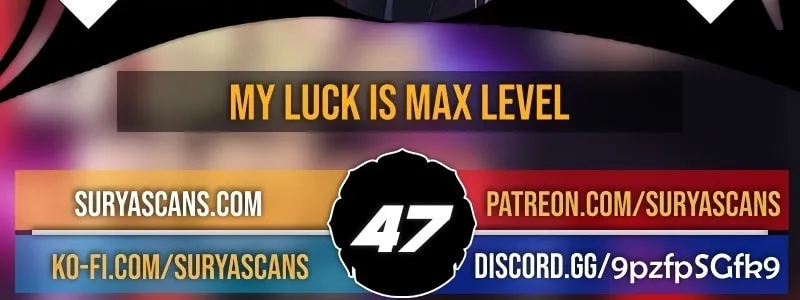 I Have Max Level Luck Chapter 47 page 4 - 