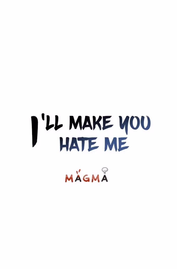 I'll Make You Hate Me Chapter 14 page 5 - 