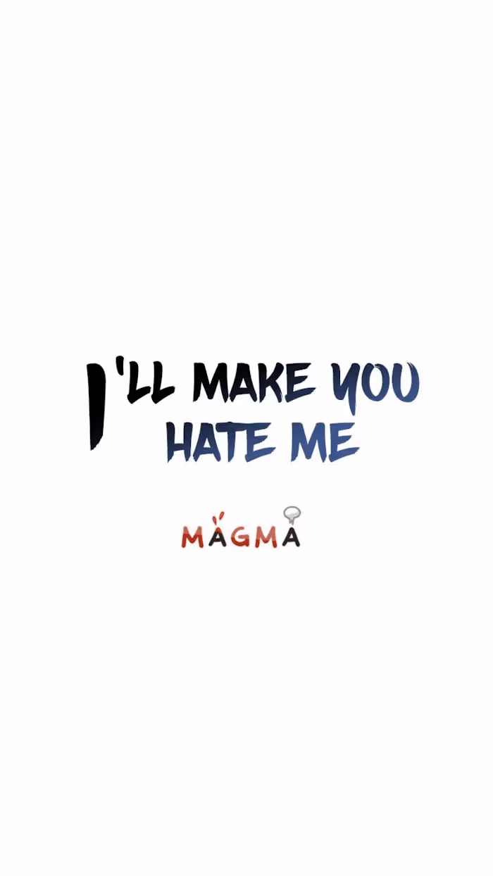 I'll Make You Hate Me Chapter 30 page 5 - 