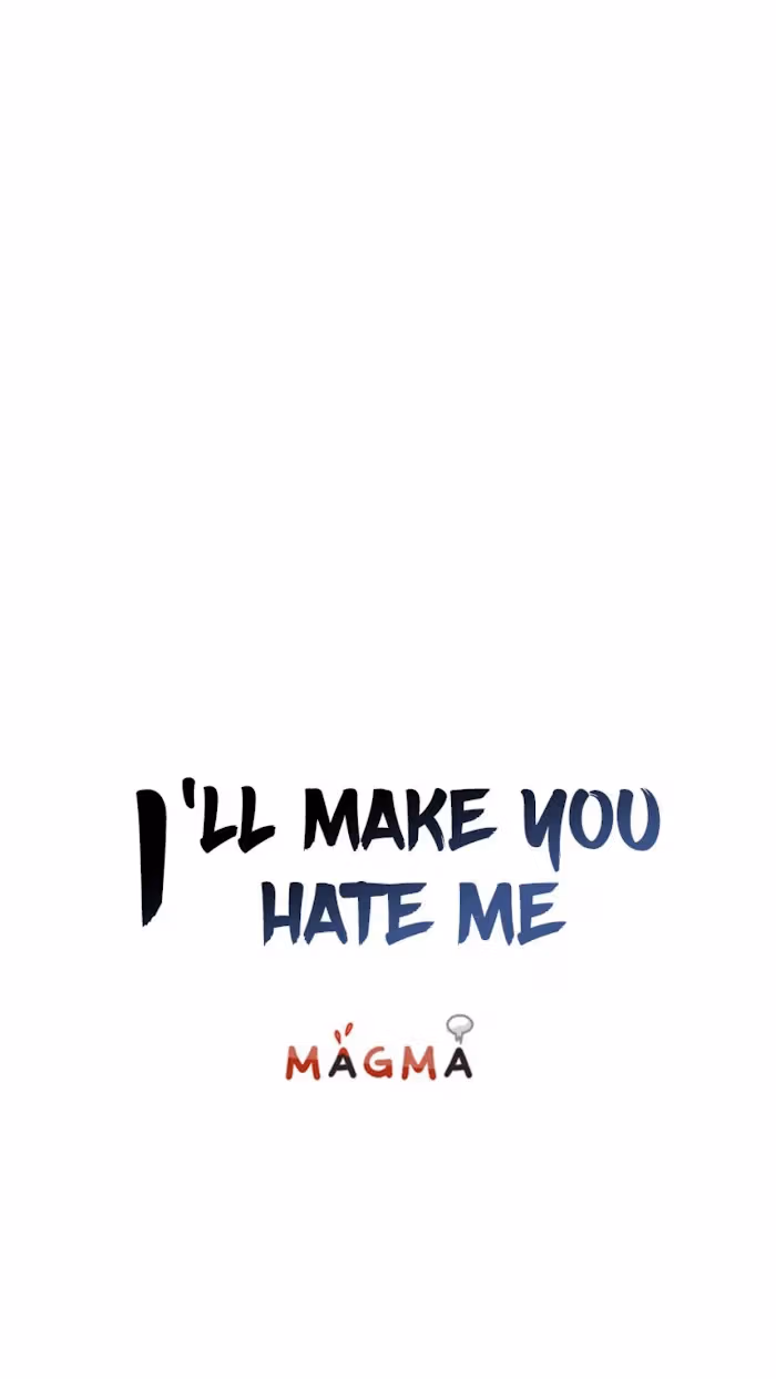 I'll Make You Hate Me Chapter 33 page 1 - 