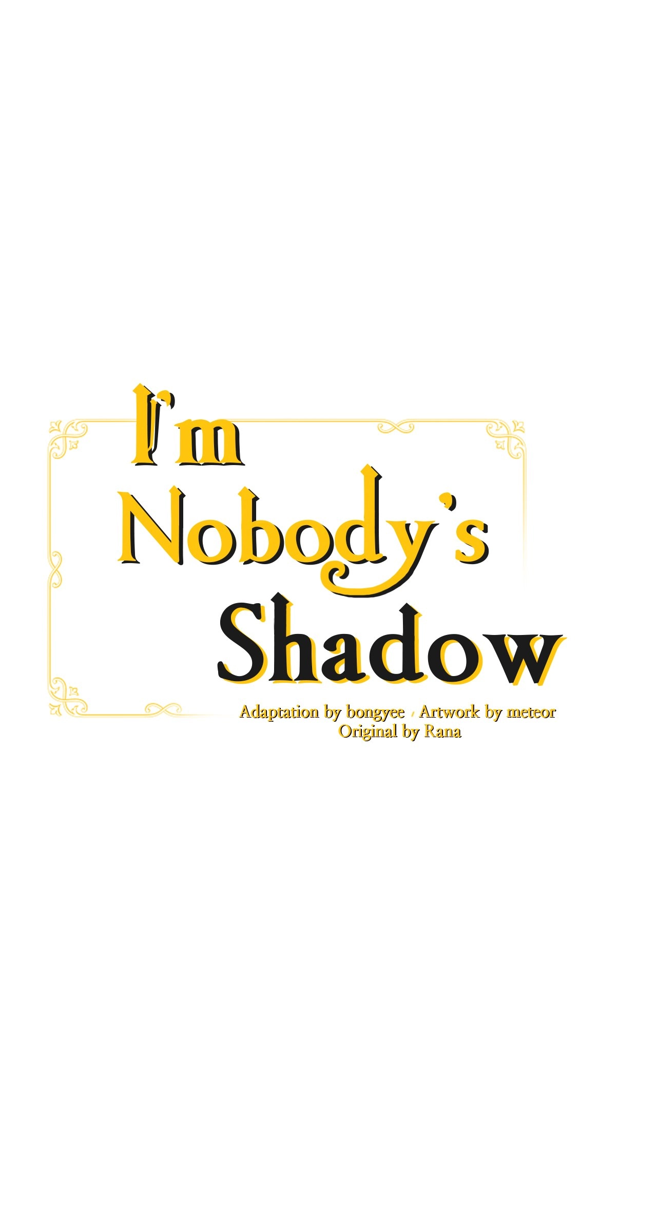 I'm Nobody's Shadow Chapter 52 page 52 - 