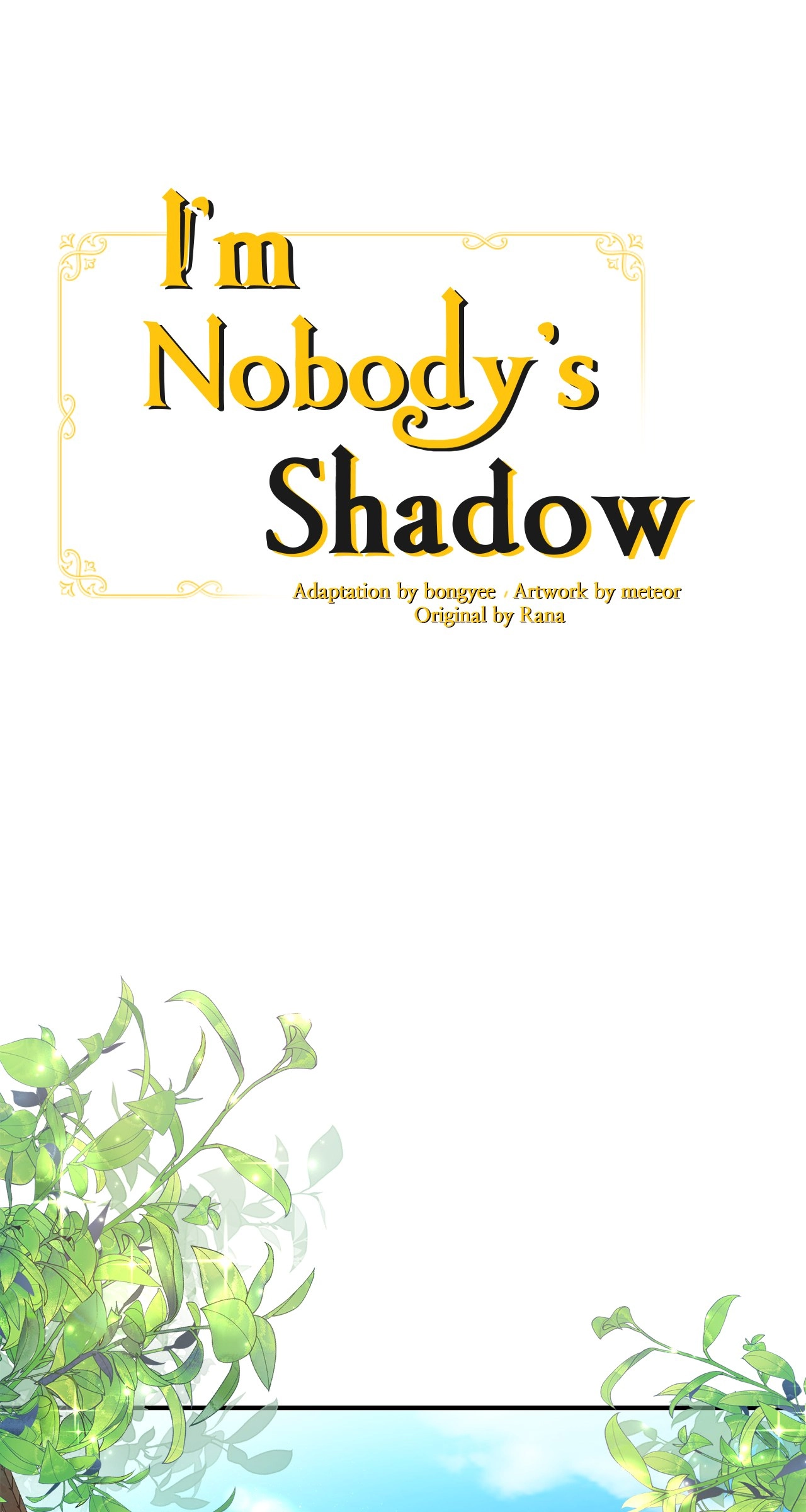 I'm Nobody's Shadow Chapter 9 page 1 - 