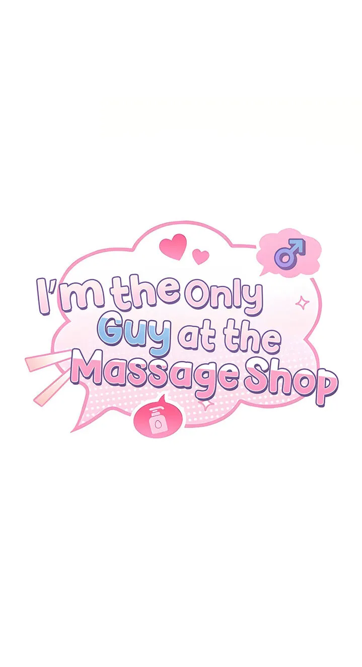 I'm the only guy in the massage parlor. Chapter 18 page 10 - 
