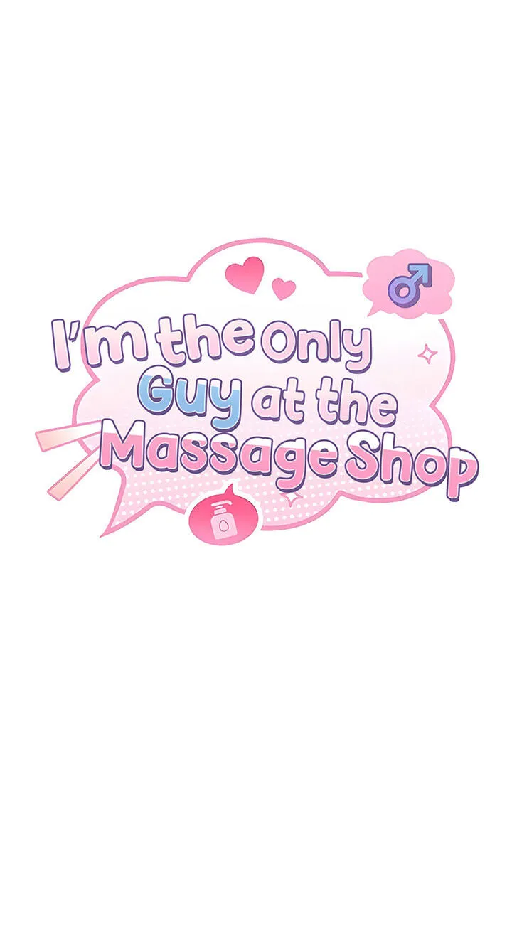 I'm the only guy in the massage parlor. Chapter 21 page 12 - 