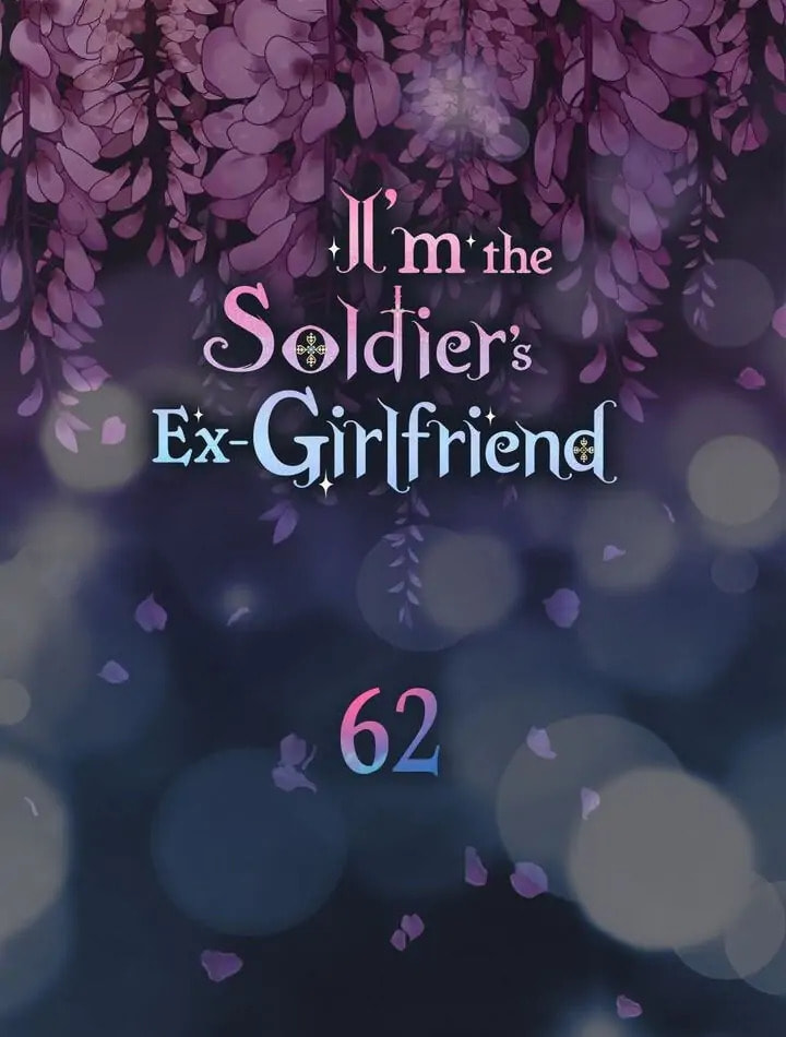 I'm the Soldier's Ex-Girlfriend Chapter 62 page 6 - 