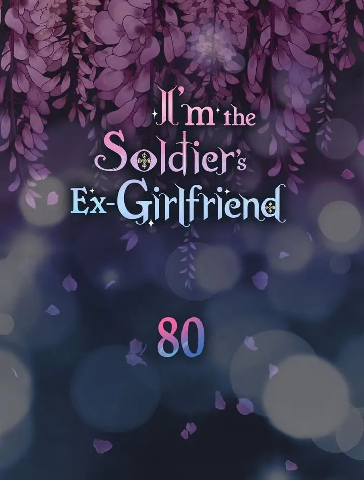 I'm the Soldier's Ex-Girlfriend Chapter 80 page 8 - 