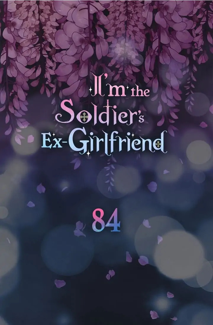 I'm the Soldier's Ex-Girlfriend Chapter 84 page 7 - 