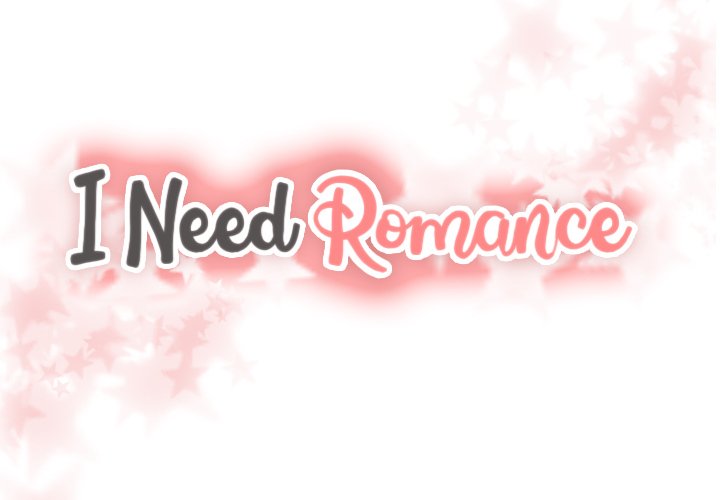 I Need Romance I Need Romance EP 30 - Toomics page 4 - 