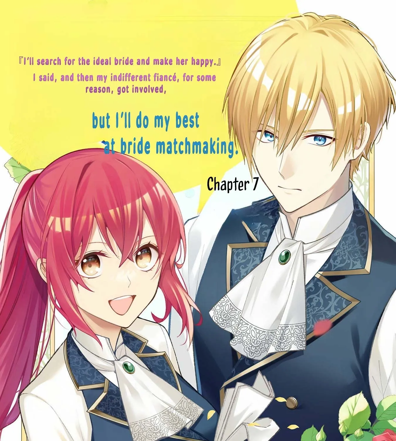 I Offered to Find the Ideal Bride, but My Cold Fiancé Suddenly Got Involved Chapter 7 page 17 - 
