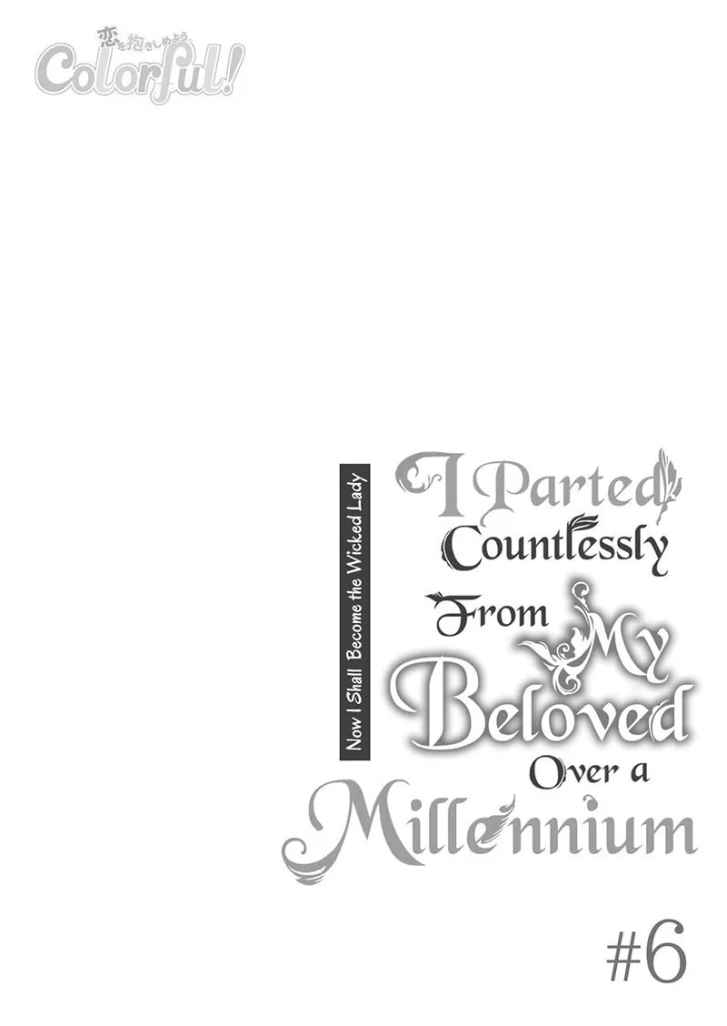 I Parted Countlessly From My Beloved Over a Millennium, Now I Shall Become the Wicked Lady Chapter 6 page 4 - 