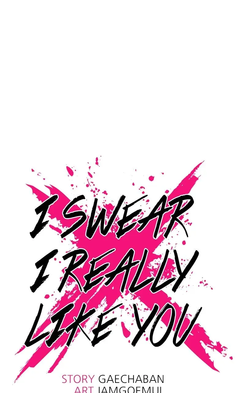 I Swear I Really Like You Chapter 13 page 1 - 