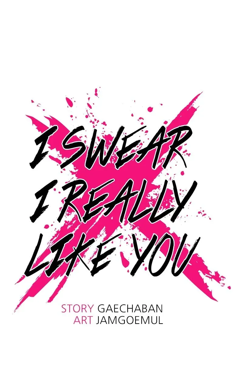 I Swear I Really Like You Chapter 34 page 4 - 
