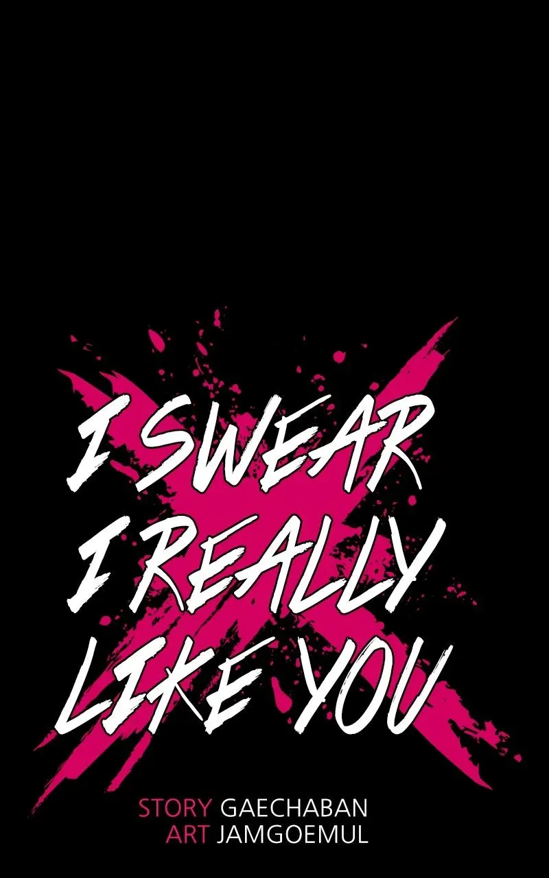 I Swear I Really Like You Chapter 37 page 1 - 