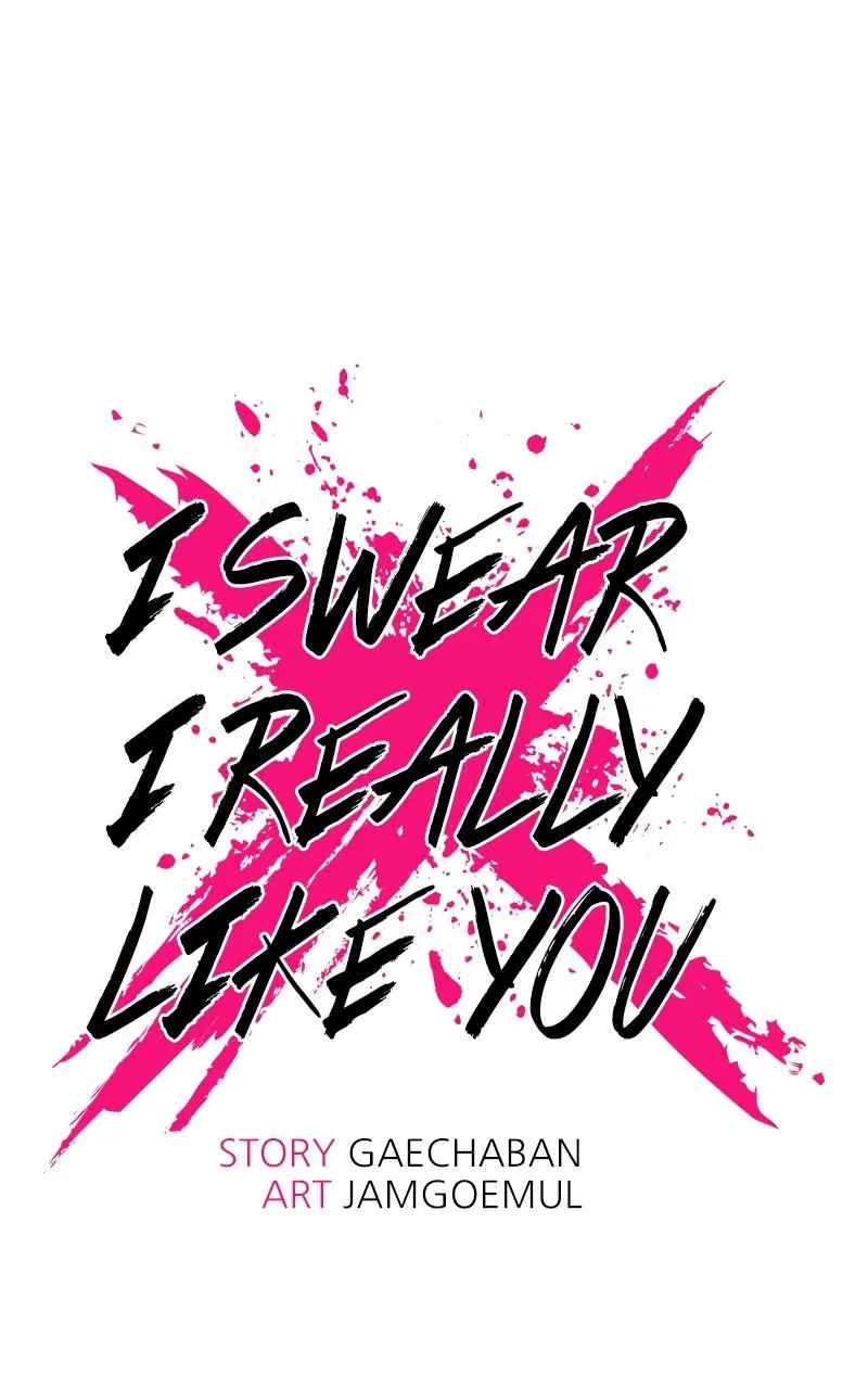 I Swear I Really Like You Chapter 48 page 1 - 